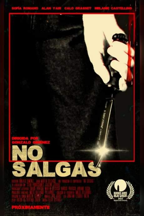 No salgas